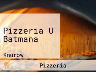 Pizzeria U Batmana