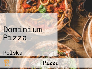 Dominium Pizza
