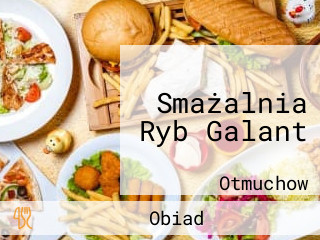 Smażalnia Ryb Galant