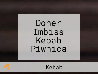 Doner Imbiss Kebab Piwnica
