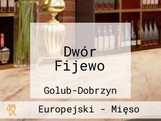 Dwór Fijewo