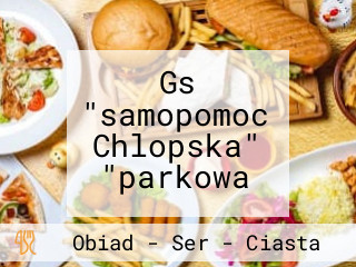 Gs "samopomoc Chlopska" "parkowa