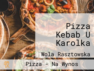 Pizza Kebab U Karolka