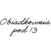 Obiadkownia Pod 13