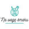 Na Wagę Smaku